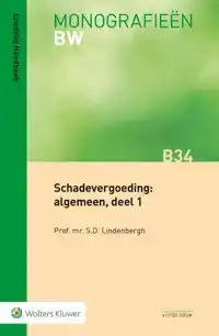 SCHADEVERGOEDING: ALGEMEEN, DEEL 1