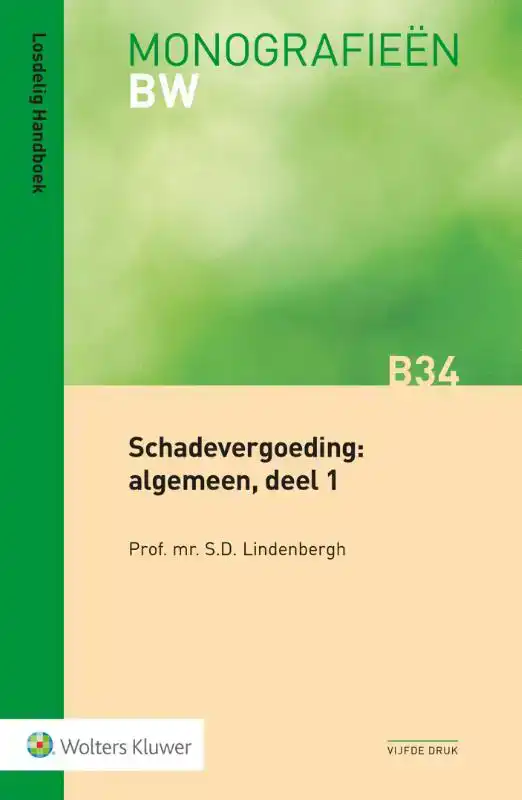 SCHADEVERGOEDING: ALGEMEEN, DEEL 1