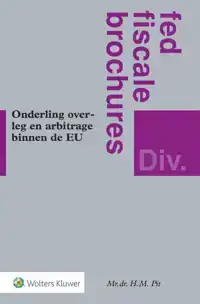 ONDERLING OVERLEG EN ARBITRAGE BINNEN DE EU