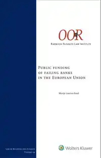 PUBLIC FUNDING OF FAILING BANKS IN THE EUROPEAN UNION