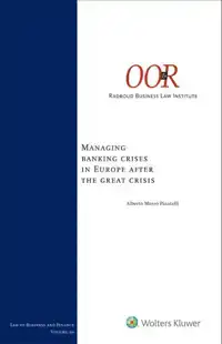 MANAGING BANKING CRISES IN EUROPE AFTER THE GREAT CRISIS