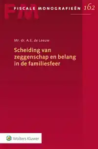 SCHEIDING VAN ZEGGENSCHAP EN BELANG IN DE FAMILIESFEER