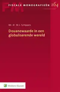 DOUANEWAARDE IN EEN GLOBALISERENDE WERELD