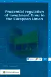 PRUDENTIAL REGULATION OF INVESTMENT FIRMS IN THE EUROPEAN UN
