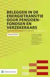 BELEGGEN IN DE ENERGIETRANSITIE DOOR PENSIOENFONDSEN EN VERZ
