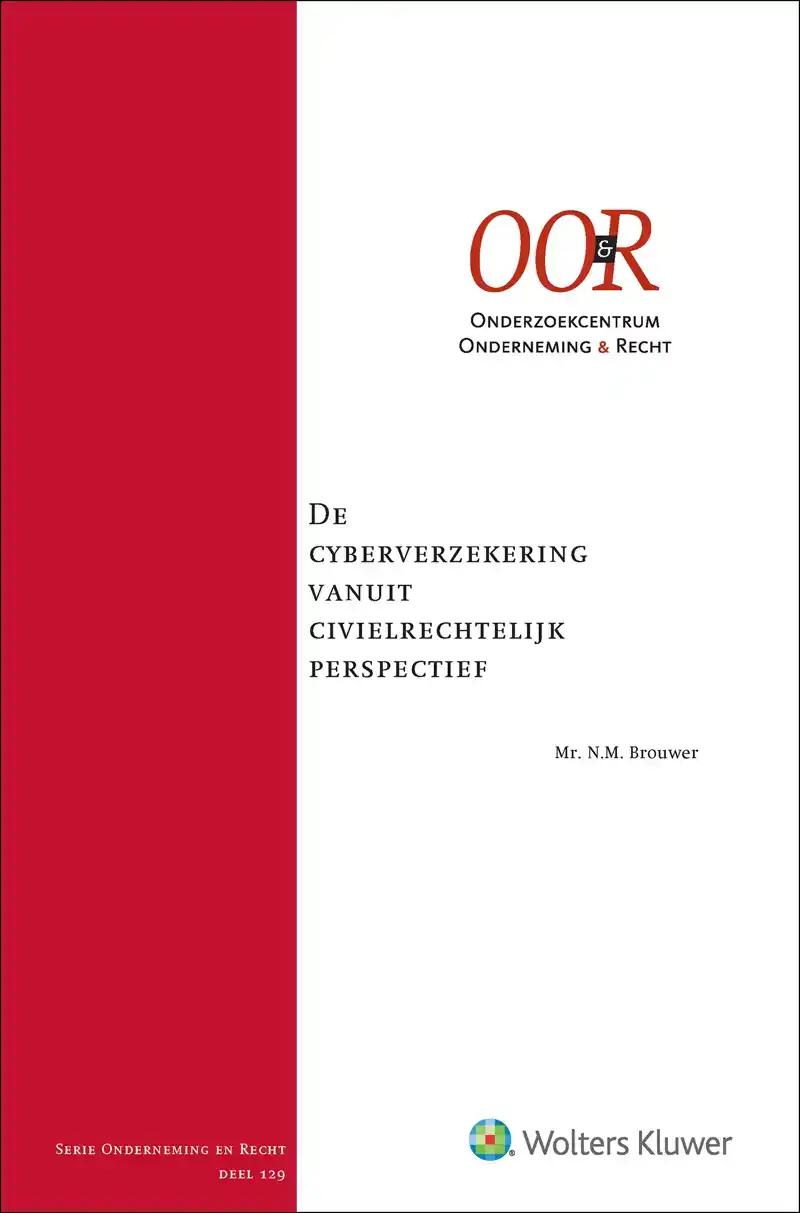 DE CYBERVERZEKERING VANUIT CIVIELRECHTELIJK PERSPECTIEF