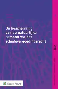 DE BESCHERMING VAN DE NATUURLIJKE PERSOON VIA HET SCHADEVERG