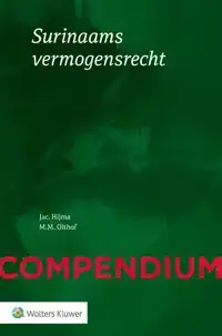 COMPENDIUM VAN HET SURINAAMS VERMOGENSRECHT