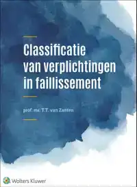 CLASSIFICATIE VAN VERPLICHTINGEN IN FAILLISSEMENT