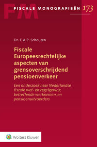 FISCALE EUROPEESRECHTELIJKE ASPECTEN VAN GRENSOVERSCHRIJDEND