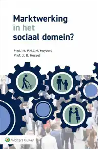 MARKTWERKING IN HET SOCIAAL DOMEIN?