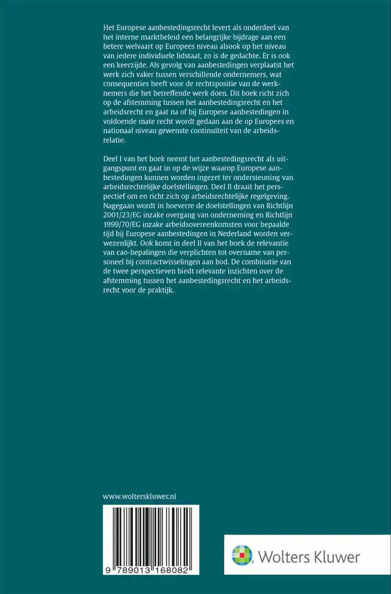 DE CONTINUITEIT VAN DE ARBEIDSRELATIE BIJ AANBESTEDINGEN