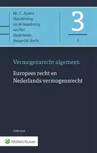 EUROPEES RECHT EN NEDERLANDS VERMOGENSRECHT