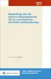 BEPERKING VAN DE BESTUURSBEVOEGDHEID BIJ DE NAAMLOZE EN BESL