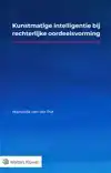 KUNSTMATIGE INTELLIGENTIE BIJ RECHTERLIJKE OORDEELSVORMING
