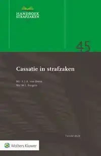 CASSATIE IN STRAFZAKEN