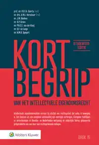 KORT BEGRIP VAN HET INTELLECTUELE EIGENDOMSRECHT STUDENTENED