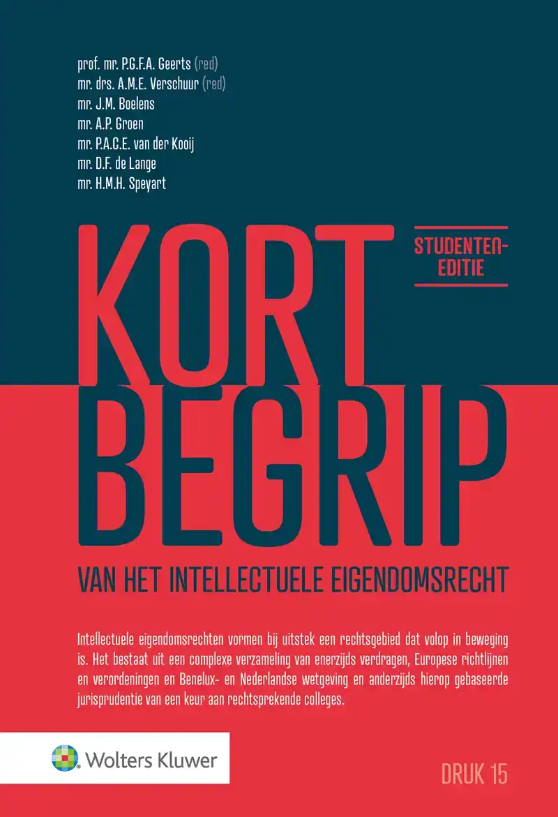 KORT BEGRIP VAN HET INTELLECTUELE EIGENDOMSRECHT STUDENTENED