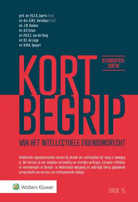 KORT BEGRIP VAN HET INTELLECTUELE EIGENDOMSRECHT STUDENTENED