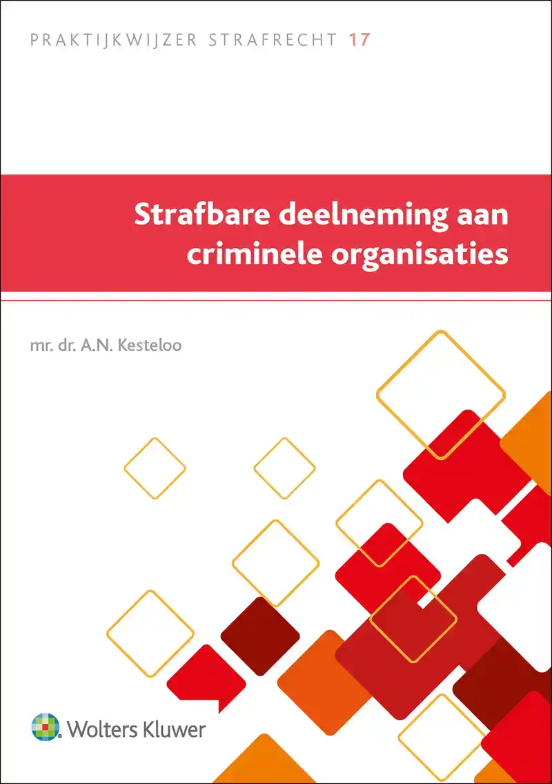 STRAFBARE DEELNEMING AAN CRIMINELE ORGANISATIES