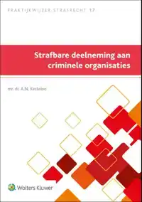 STRAFBARE DEELNEMING AAN CRIMINELE ORGANISATIES