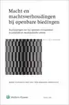 MACHT EN MACHTSVERHOUDINGEN BIJ OPENBARE BIEDINGEN