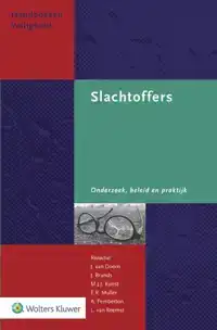 SLACHTOFFERS: ONDERZOEK, BELEID EN PRAKTIJK