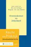 OVEREENKOMST EN ZEKERHEID