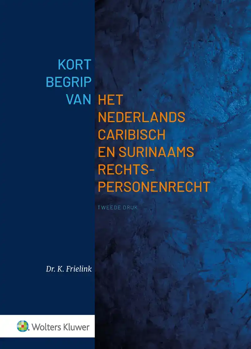 KORT BEGRIP VAN HET NEDERLANDS CARIBISCH EN SURINAAMS RECHTS