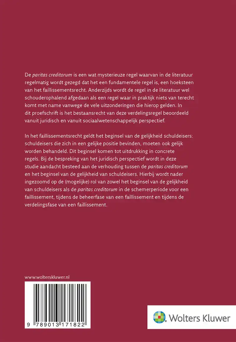 DE ROL VAN DE PARITAS CREDITORUM BIJ EEN FAILLISSEMENT