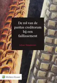 DE ROL VAN DE PARITAS CREDITORUM BIJ EEN FAILLISSEMENT