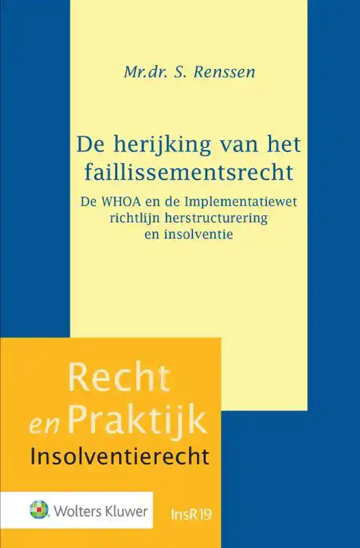 DE HERIJKING VAN HET FAILLISSEMENTSRECHT