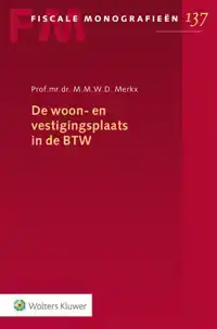 DE WOON- EN VESTIGINGSPLAATS IN DE BTW