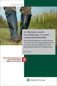 DE (BIJZONDERE) POSITIE VAN ONTEIGENINGS- EN NADEELCOMPENSAT