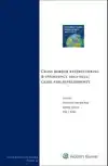 CROSS BORDER RESTRUCTURING & INSOLVENCY 2012-2022: CASES AND