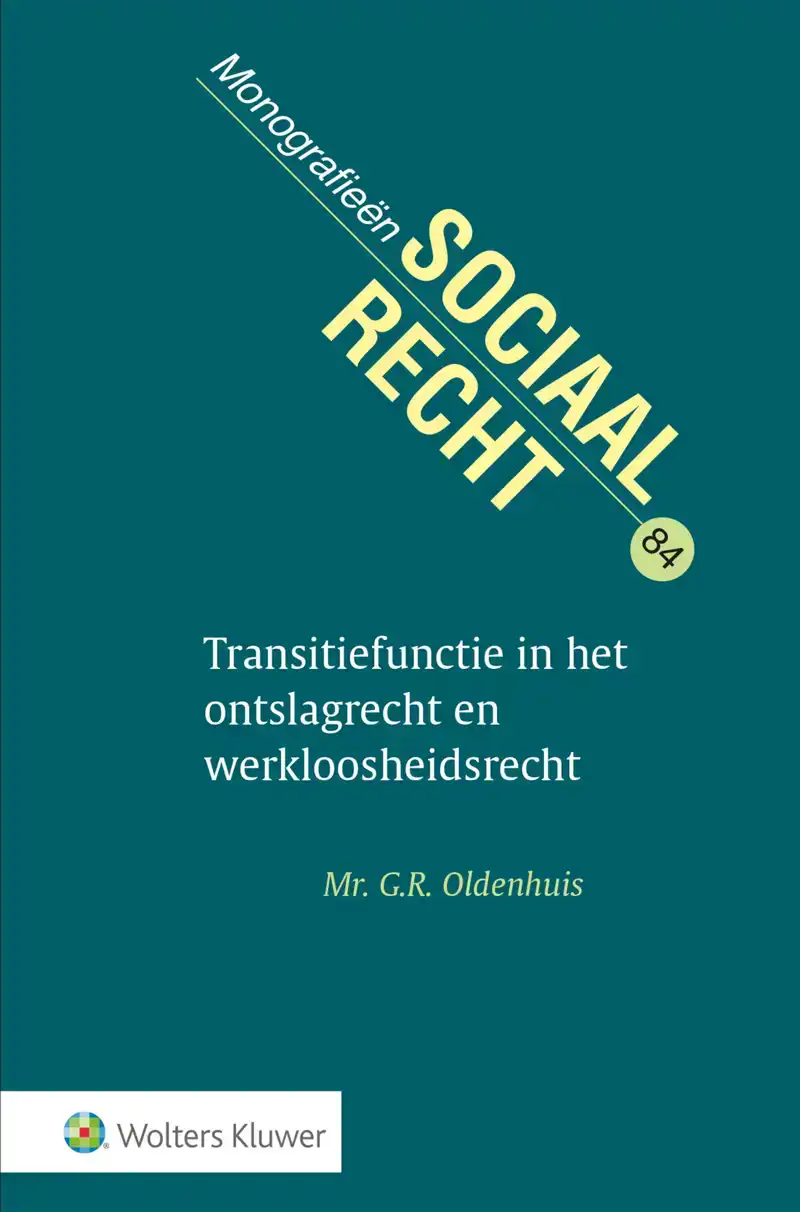 TRANSITIEFUNCTIE IN HET ONTSLAGRECHT EN WERKLOOSHEIDSRECHT