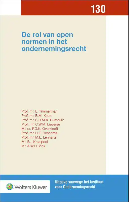 DE ROL VAN OPEN NORMEN IN HET ONDERNEMINGSRECHT