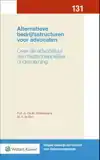 ALTERNATIEVE BEDRIJFSSTRUCTUREN VOOR ADVOCATEN