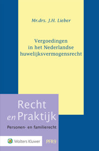 VERGOEDINGEN IN HET NEDERLANDSE HUWELIJKSVERMOGENSRECHT
