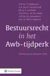 BESTUURSRECHT IN HET AWB-TIJDPERK