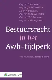 BESTUURSRECHT IN HET AWB-TIJDPERK