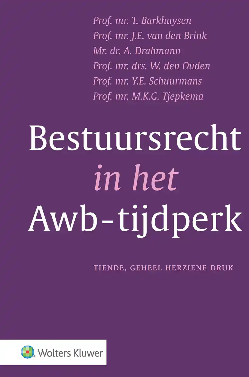 BESTUURSRECHT IN HET AWB-TIJDPERK