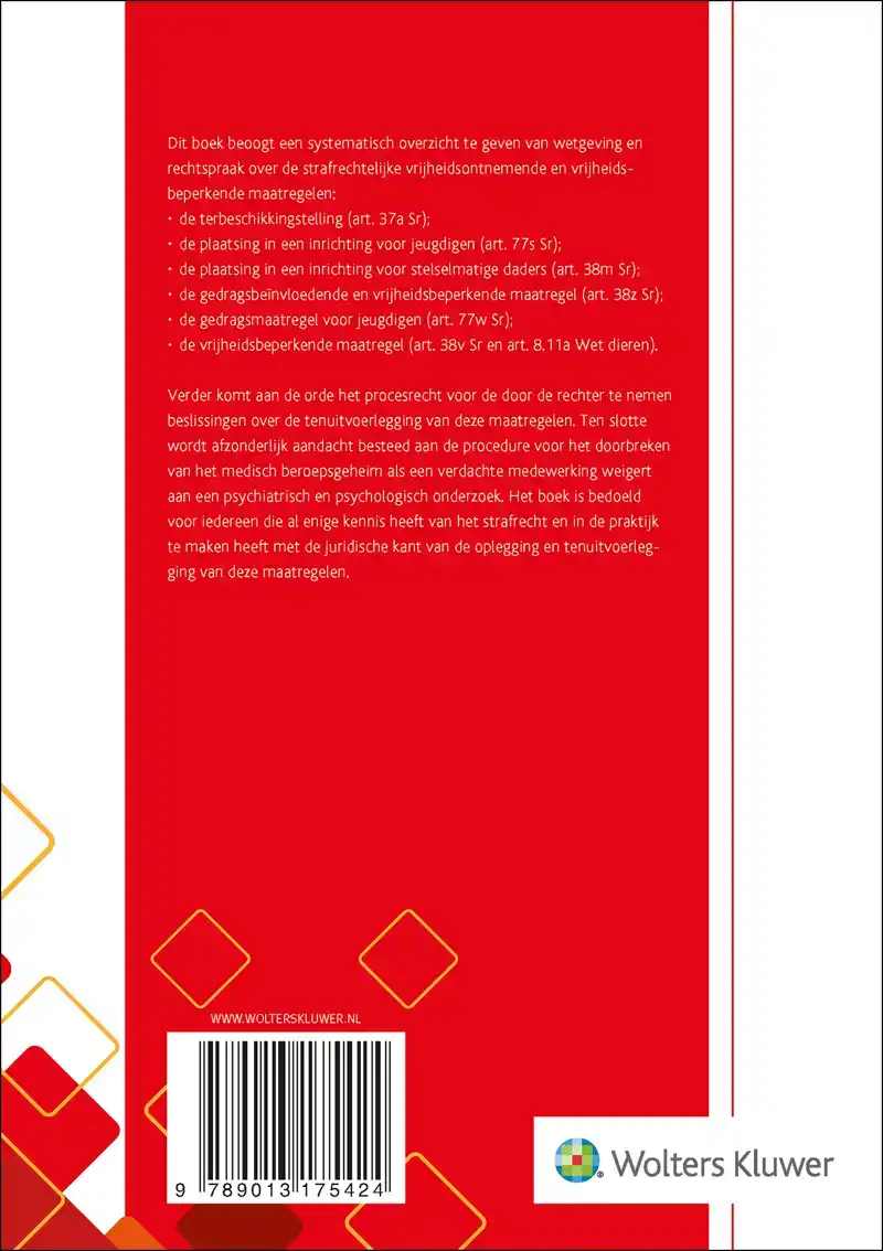 VRIJHEIDSONTNEMENDE EN VRIJHEIDSBEPERKENDE MAATREGELEN