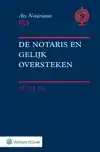 DE NOTARIS EN GELIJK OVERSTEKEN