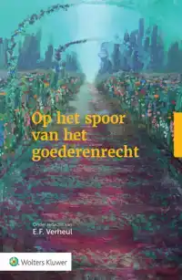 OP HET SPOOR VAN HET GOEDERENRECHT