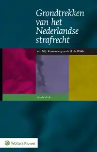 GRONDTREKKEN VAN HET NEDERLANDSE STRAFRECHT