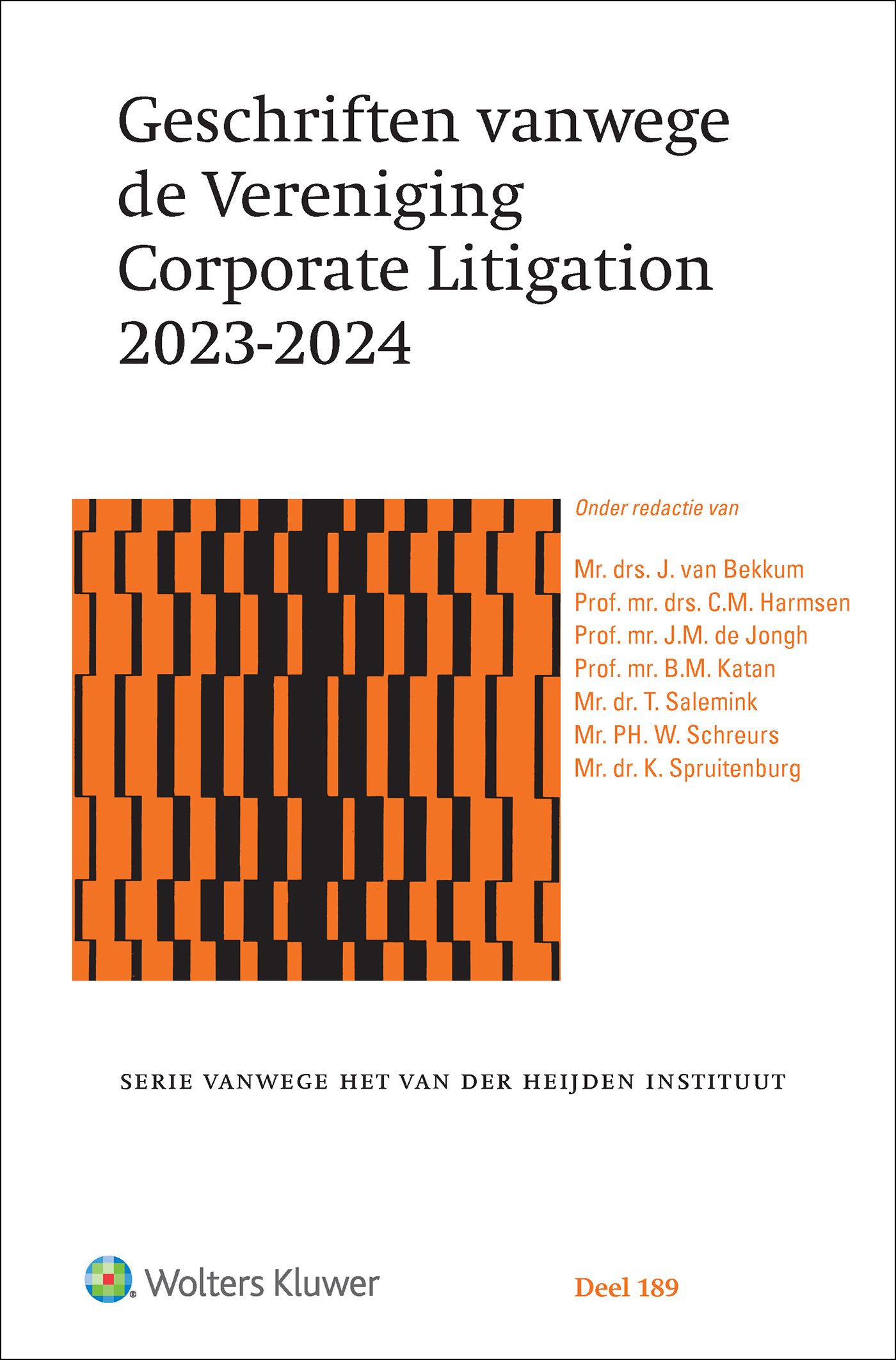 GESCHRIFTEN VANWEGE DE VERENIGING CORPORATE LITIGATION