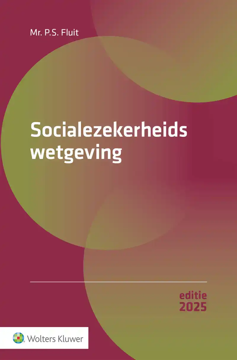 SOCIALEZEKERHEIDSWETGEVING 2025