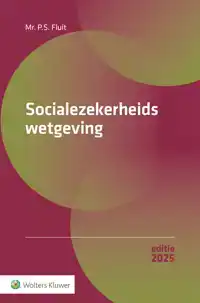SOCIALEZEKERHEIDSWETGEVING 2025