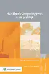 HANDBOEK OMGEVINGSWET IN DE PRAKTIJK